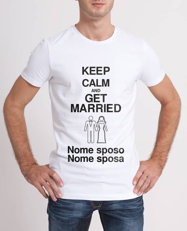 T-Shirt Uomo Personalizzata con i nomi di Sposo e Sposa - Keep Calm And Get Married