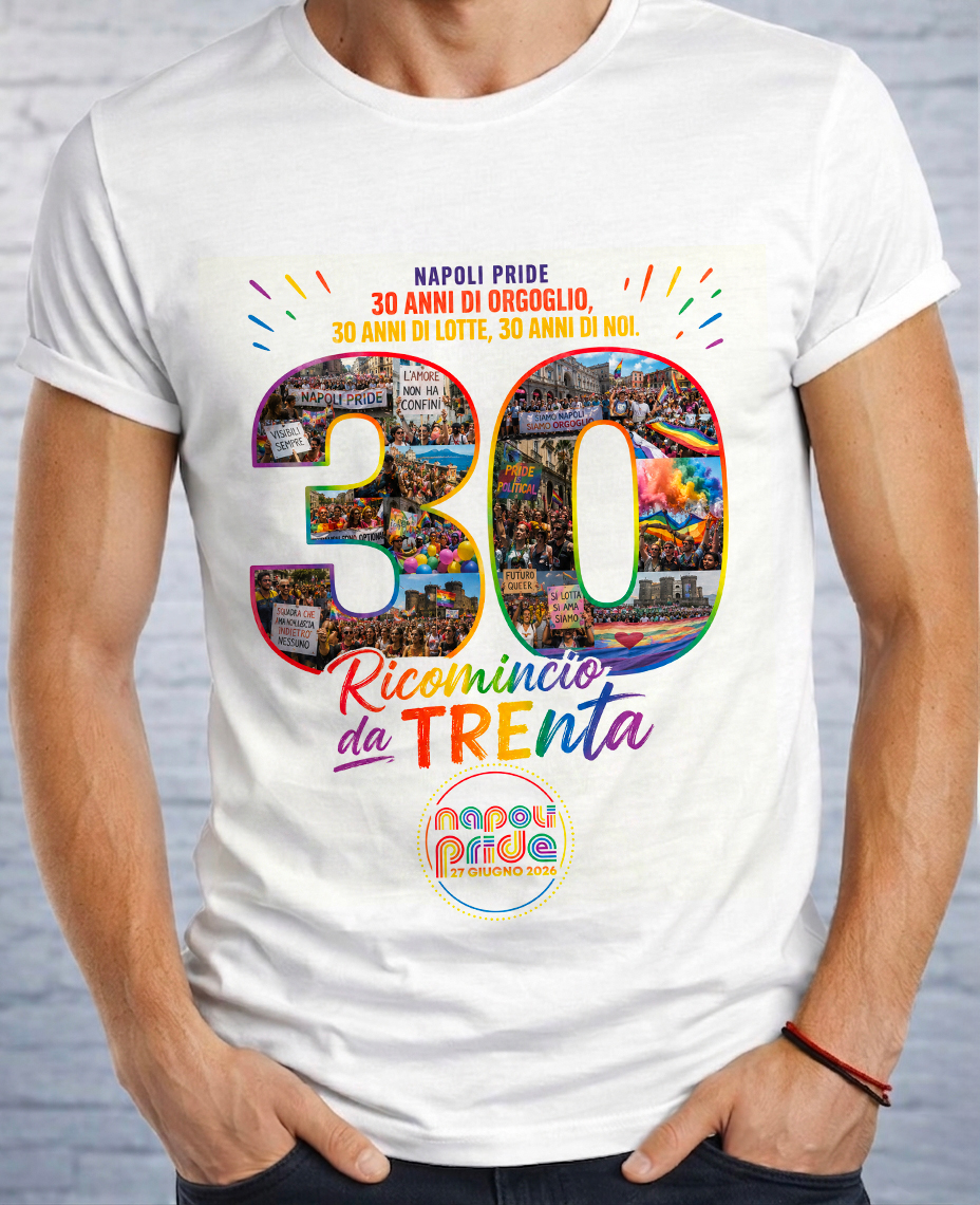 T-Shirt Pride ricomincio da 30